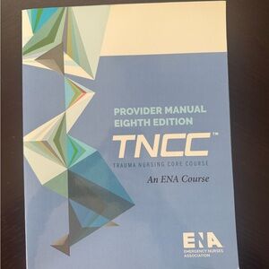 ENA TNCC Provider Manual Eighth Edition